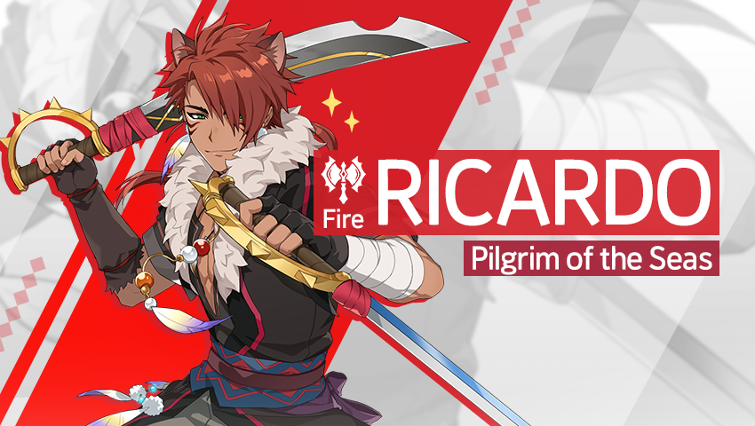 [Notice] Introducing Hero - Ricardo (Fire)