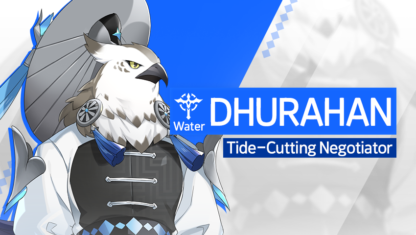 [Notice] Introducing Hero - Dhurahan (Water)